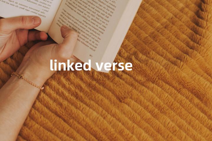 linked verse单词图解，单词释义场景配图