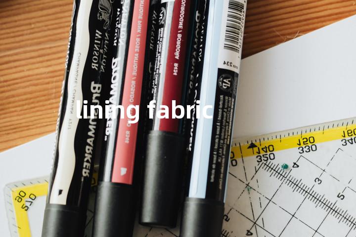 lining fabric单词图解，单词释义场景配图