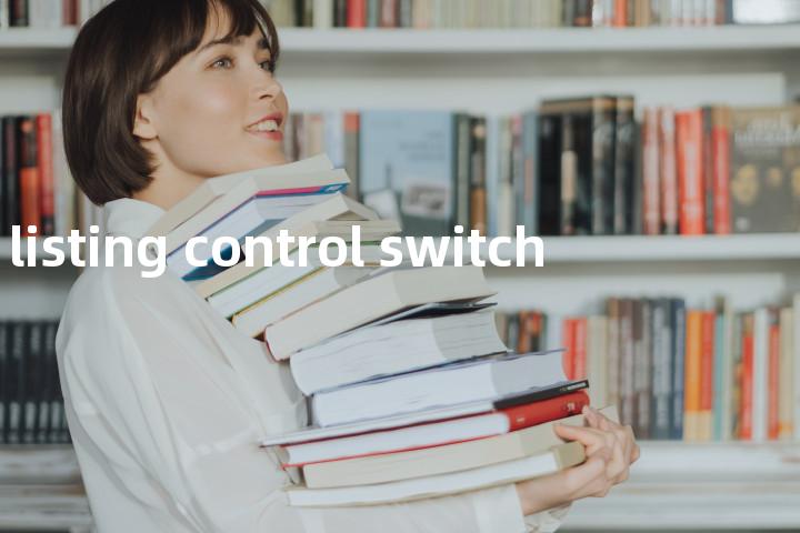 listing control switch单词图解，单词释义场景配图