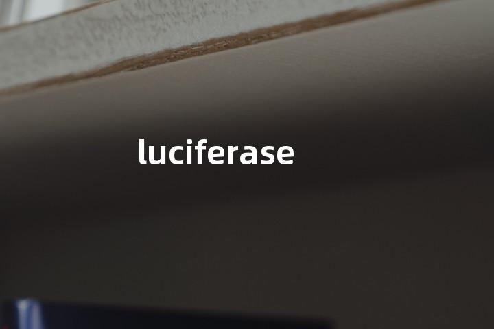 luciferase