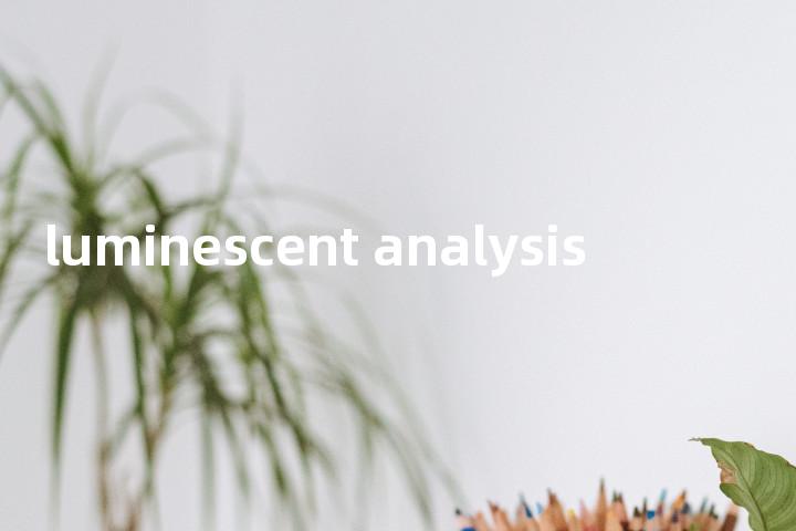 luminescent analysis单词图解，单词释义场景配图