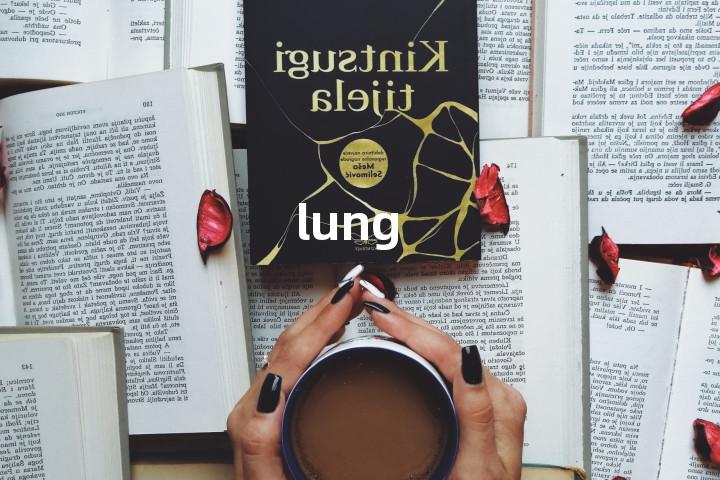 lung