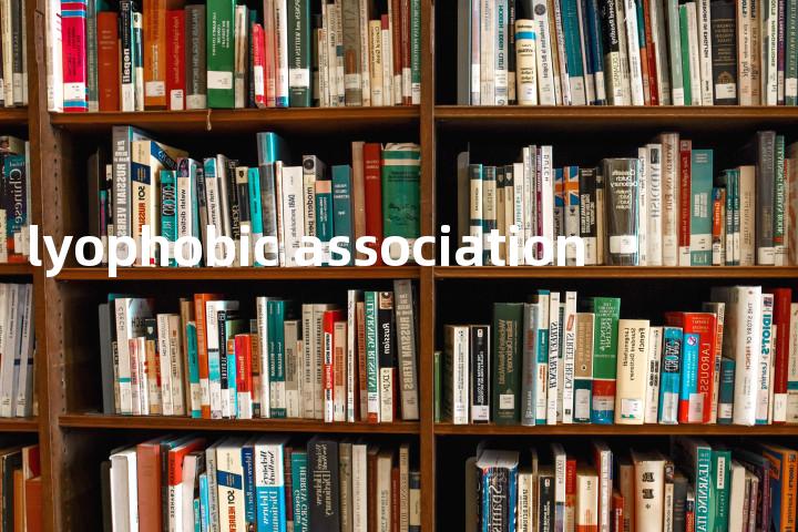 lyophobic association单词图解，单词释义场景配图