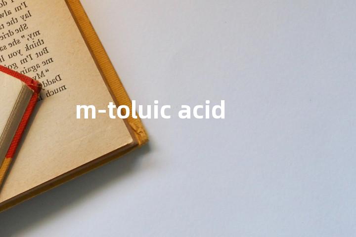 m-toluic acid单词图解，单词释义场景配图