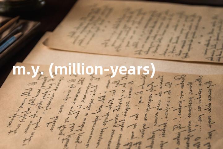 m.y. (million-years)单词图解，单词释义场景配图