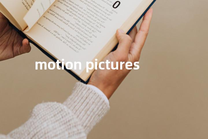 motion pictures单词图解，单词释义场景配图