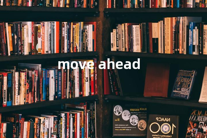 move ahead单词图解，单词释义场景配图