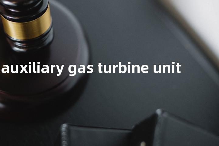 mobile auxiliary gas turbine unit单词图解，单词释义场景配图