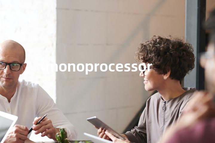 monoprocessor单词图解，单词释义场景配图
