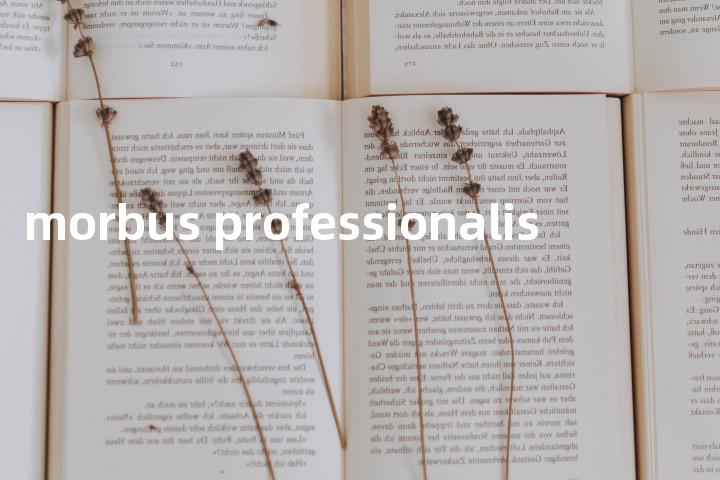 morbus professionalis单词图解，单词释义场景配图
