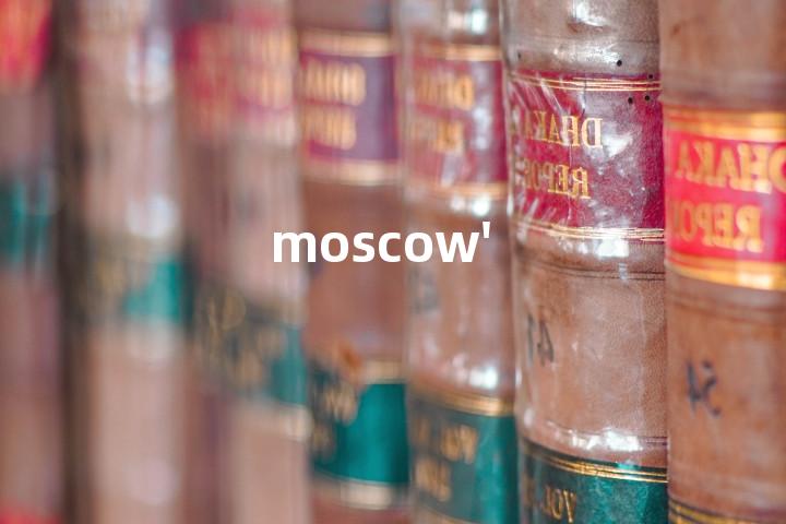 moscow'单词图解，单词释义场景配图