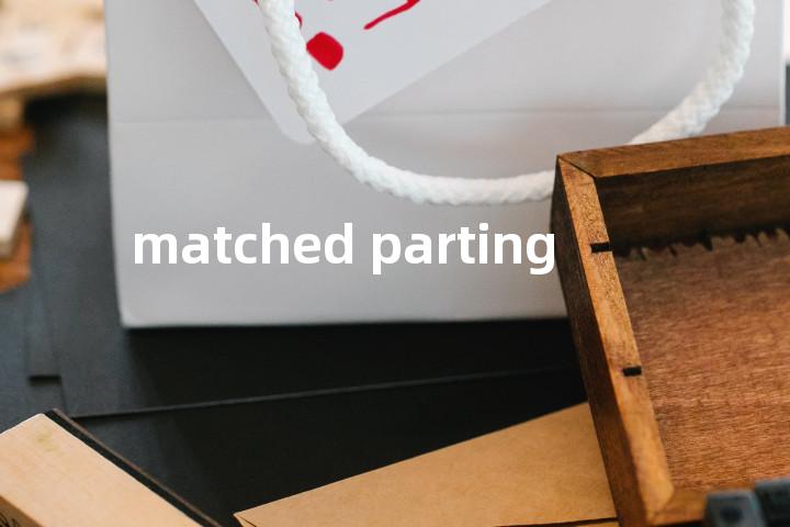 matched parting单词图解，单词释义场景配图