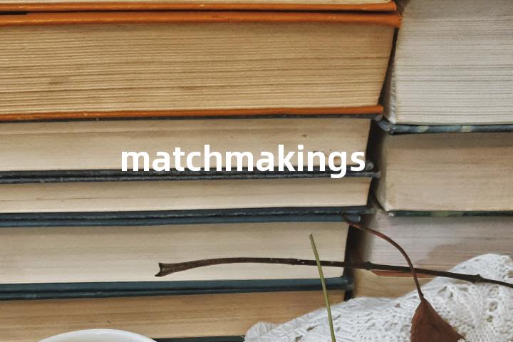 matchmakings单词图解，单词释义场景配图
