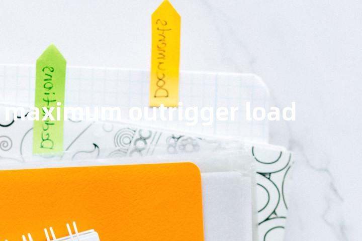 maximum outrigger load单词图解，单词释义场景配图