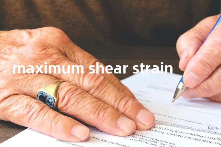 maximum shear strain单词图解，单词释义场景配图
