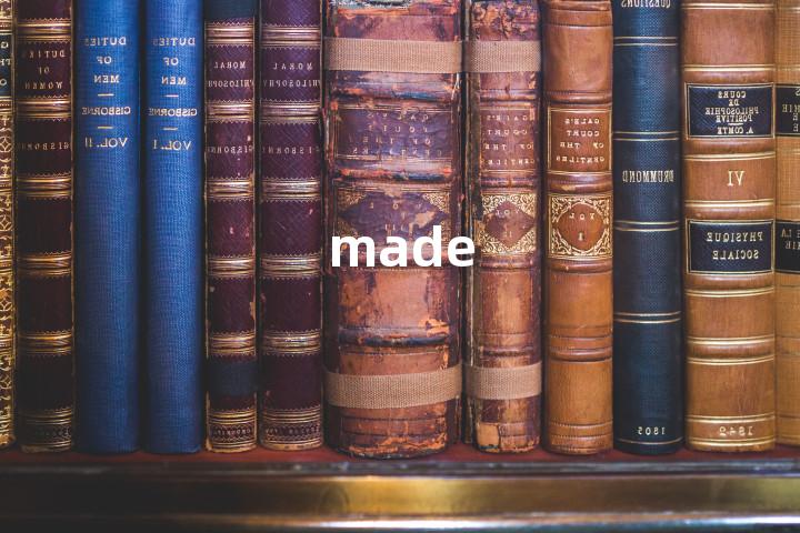 made