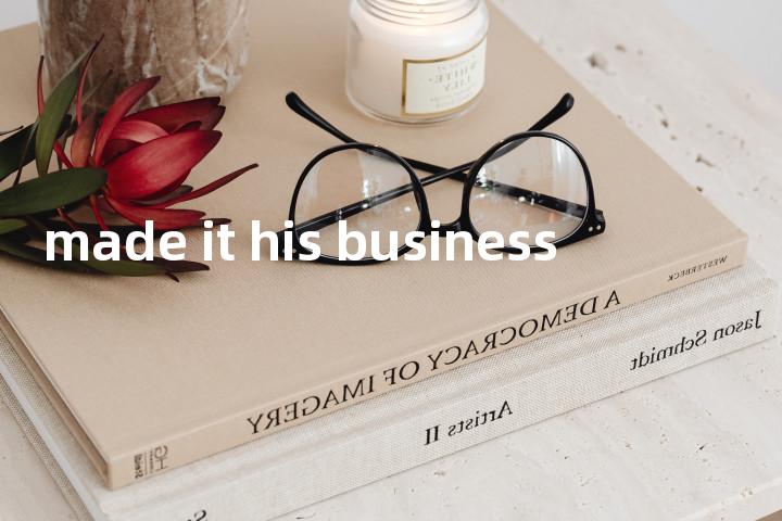made it his business单词图解，单词释义场景配图