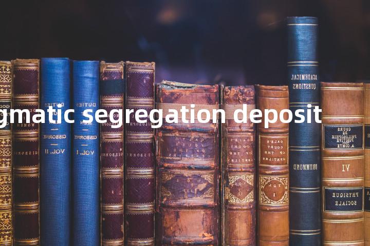 magmatic segregation deposit单词图解，单词释义场景配图