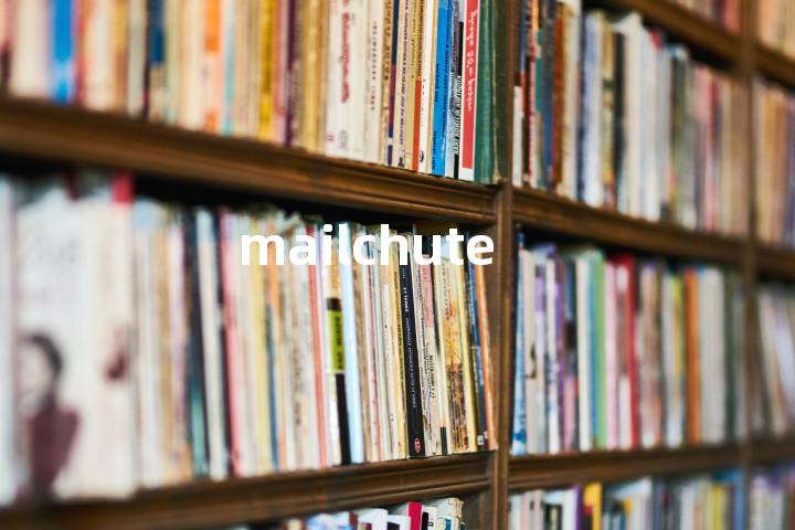 mailchute单词图解，单词释义场景配图