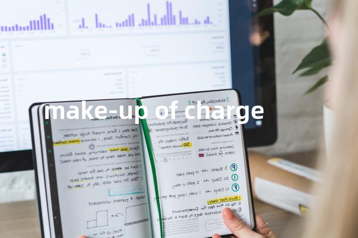 make-up of charge单词图解，单词释义场景配图