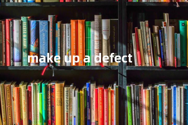 make up a defect单词图解，单词释义场景配图