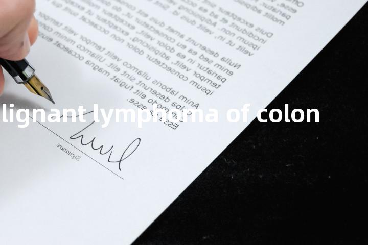 malignant lymphoma of colon单词图解，单词释义场景配图