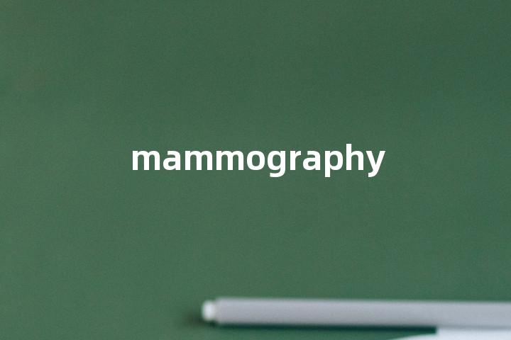 mammography