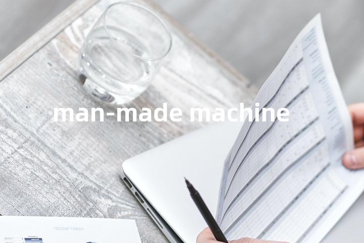 man-made machine单词图解，单词释义场景配图