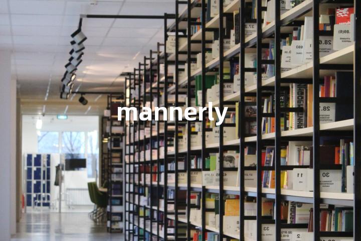 mannerly