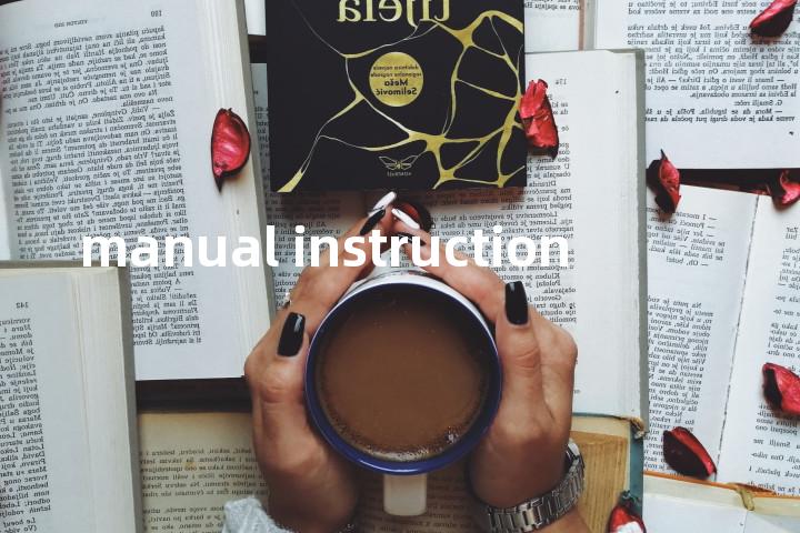 manual instruction单词图解，单词释义场景配图