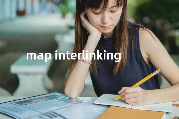 map interlinking单词图解，单词释义场景配图