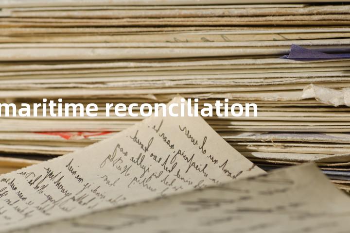 maritime reconciliation单词图解，单词释义场景配图