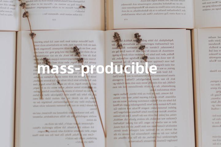 mass-producible单词图解，单词释义场景配图