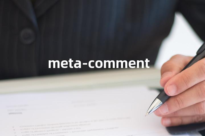 meta-comment单词图解，单词释义场景配图