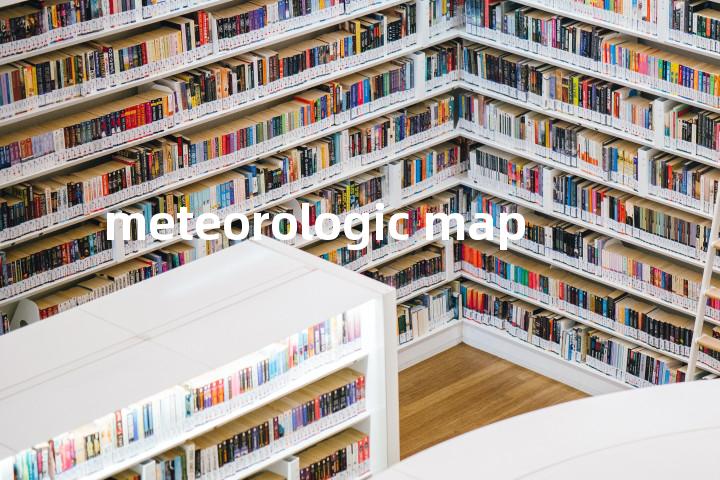 meteorologic map单词图解，单词释义场景配图
