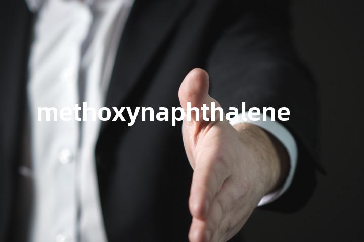 methoxynaphthalene单词图解，单词释义场景配图