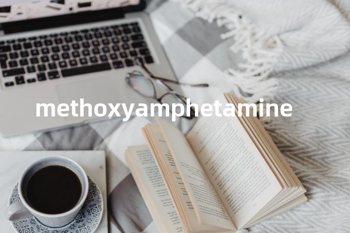 methoxyamphetamine单词图解，单词释义场景配图