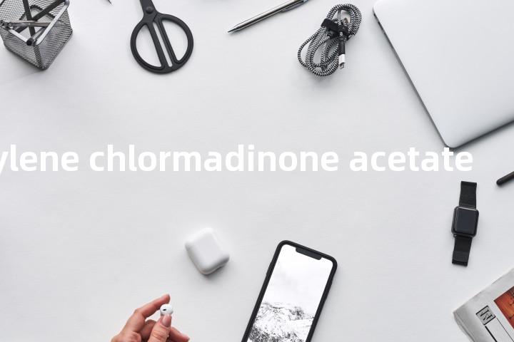 methylene chlormadinone acetate单词图解，单词释义场景配图