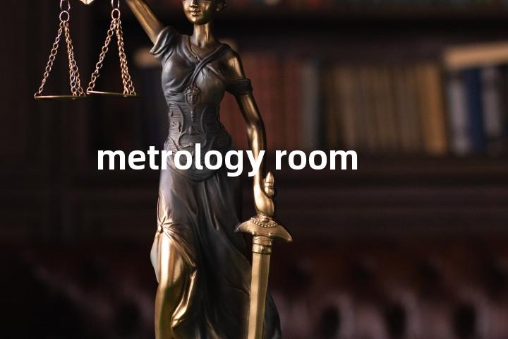 metrology room单词图解，单词释义场景配图