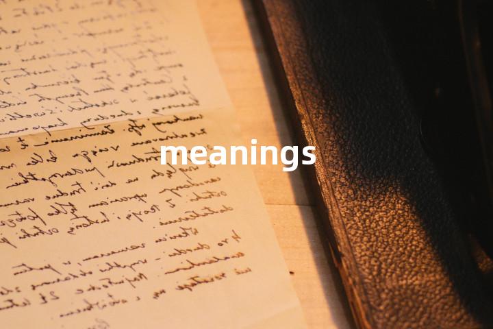 meanings