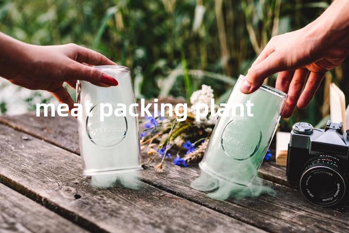 meat packing plant单词图解，单词释义场景配图