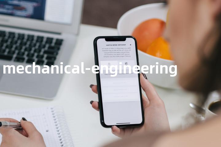 mechanical-engineering单词图解，单词释义场景配图