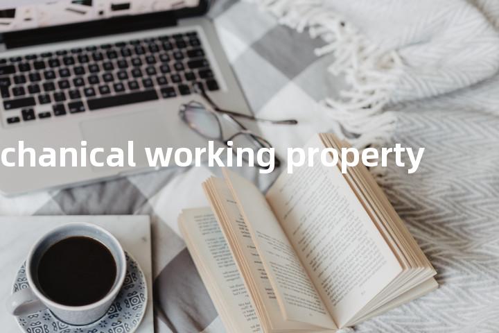 mechanical working property单词图解，单词释义场景配图