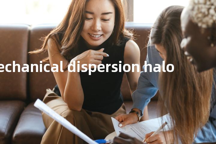 mechanical dispersion halo单词图解，单词释义场景配图