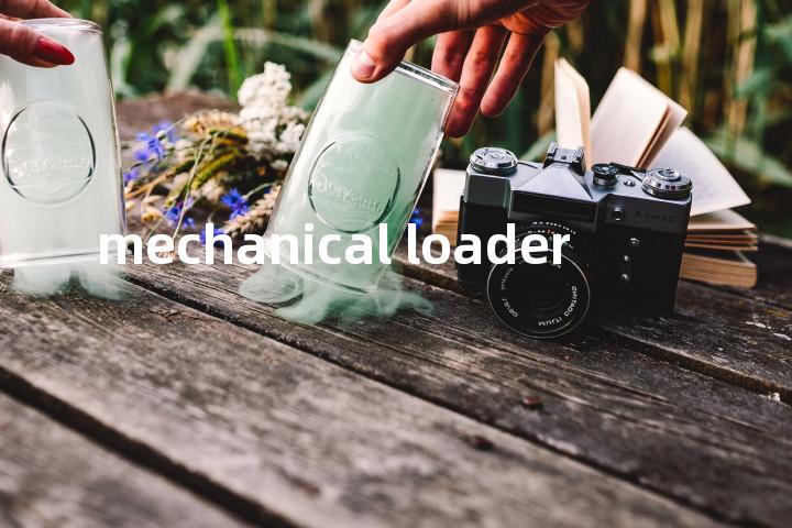 mechanical loader单词图解，单词释义场景配图