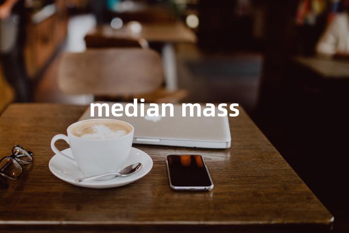median mass单词图解，单词释义场景配图
