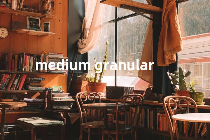 medium granular单词图解，单词释义场景配图