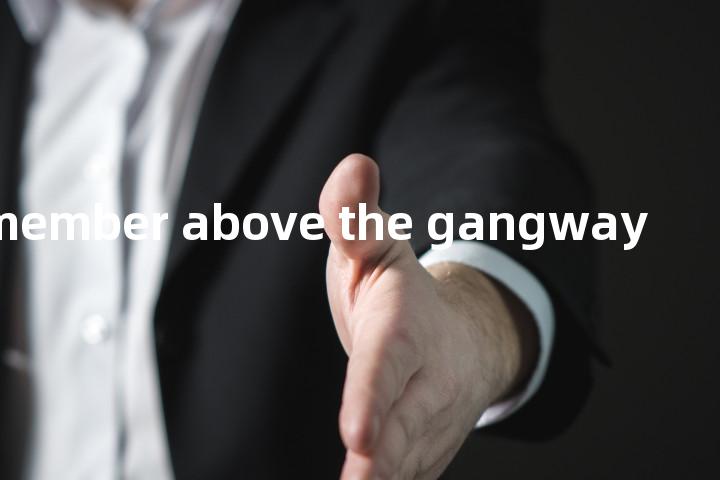member above the gangway单词图解，单词释义场景配图