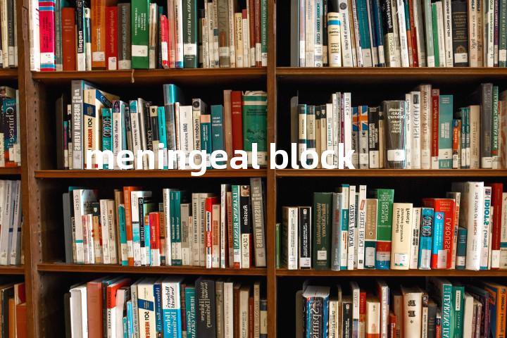 meningeal block单词图解，单词释义场景配图