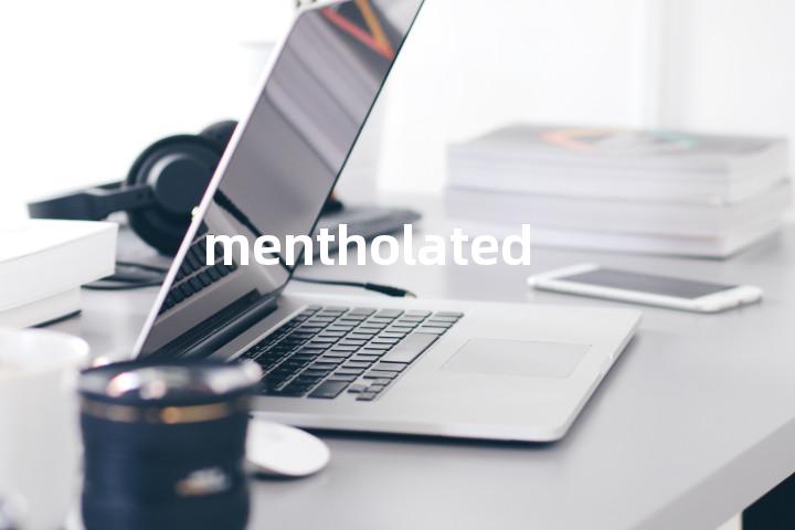 mentholated